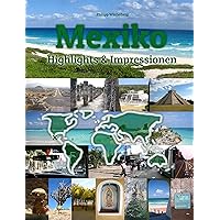 Mexiko Highlights & Impressionen: Original Wimmelfotoheft mit Wimmelfoto-Suchspiel (4K Ultra HD Edition) (Kinderbücher von Philipp Winterberg) (German Edition) Mexiko Highlights & Impressionen: Original Wimmelfotoheft mit Wimmelfoto-Suchspiel (4K Ultra HD Edition) (Kinderbücher von Philipp Winterberg) (German Edition) Kindle Paperback