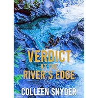 Verdict at River's Edge: A Christian Thriller with a dash of romance (Collin Walker Series Book 1)