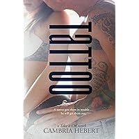 Tattoo: A Sexy and Dangerous Take It Off Series Standalone Tattoo: A Sexy and Dangerous Take It Off Series Standalone Kindle Paperback