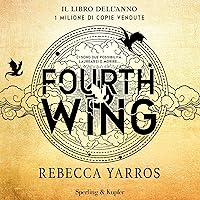 Fourth Wing: Edizione italiana Fourth Wing: Edizione italiana Audible Audiobook Kindle Hardcover