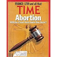 Time Magazine May 4 1989 Abortion will the court turn back the clock Time Magazine May 4 1989 Abortion will the court turn back the clock Mass Market Paperback