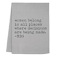 Empowering Dish Towel, Women Belong In All Places Where Decisions Are Being Made - RBG, Flour Sack Kitchen Towel, Sweet Housewarming Gift, Farmhouse Kitchen Decor, White or Gray (Gray)