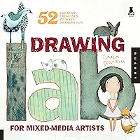 Drawing Lab for Mixed-Media Artists: 52 Creative Exercises to Make Drawing Fun (Lab Series) Drawing Lab for Mixed-Media Artists: 52 Creative Exercises to Make Drawing Fun (Lab Series) Flexibound Kindle Paperback
