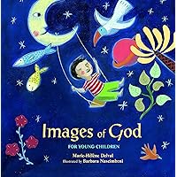 Images of God for Young Children Images of God for Young Children Hardcover Paperback