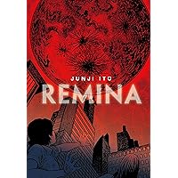 Remina (Junji Ito Book 0)