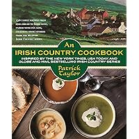 An Irish Country Cookbook: More Than 140 Family Recipes from Soda Bread to Irish Stew, Paired with Ten New, Charming Short Stories from the Beloved Irish Country Series (Irish Country Books Book 13) An Irish Country Cookbook: More Than 140 Family Recipes from Soda Bread to Irish Stew, Paired with Ten New, Charming Short Stories from the Beloved Irish Country Series (Irish Country Books Book 13) Kindle Paperback Hardcover