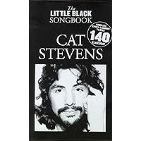 Cat Stevens - The Little Black Songbook: Lyrics/Chord Symbols (Little Black Songbooks) Cat Stevens - The Little Black Songbook: Lyrics/Chord Symbols (Little Black Songbooks) Paperback