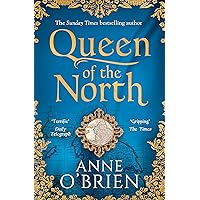 Queen of the North: Gripping escapist historical fiction from the Sunday Times bestselling author Queen of the North: Gripping escapist historical fiction from the Sunday Times bestselling author Kindle Audible Audiobook Hardcover Paperback