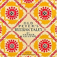 Old Peter's Russian Tales Old Peter's Russian Tales Audible Audiobook Hardcover Kindle Paperback Mass Market Paperback MP3 CD Library Binding