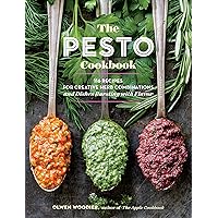 The Pesto Cookbook: 116 Recipes for Creative Herb Combinations and Dishes Bursting with Flavor The Pesto Cookbook: 116 Recipes for Creative Herb Combinations and Dishes Bursting with Flavor Paperback Kindle