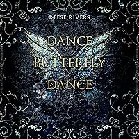 Dance Butterfly Dance: Masked Duet, Book 1 Dance Butterfly Dance: Masked Duet, Book 1 Audible Audiobook Kindle Paperback