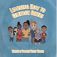 Learning How to Celebrate Others Learning How to Celebrate Others Kindle Paperback