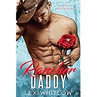Rancher Daddy: A Single Dad & Nanny Romance Rancher Daddy: A Single Dad & Nanny Romance Kindle Paperback