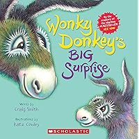 Wonky Donkey's Big Surprise (A Wonky Donkey Book) Wonky Donkey's Big Surprise (A Wonky Donkey Book) Paperback Kindle Hardcover