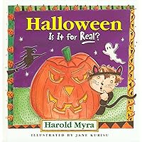 Halloween, Is It For Real? Halloween, Is It For Real? Kindle Hardcover Board book