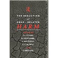 The Reduction of Drug-Related Harm The Reduction of Drug-Related Harm Paperback Hardcover