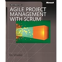 Agile Project Management with Scrum (Developer Best Practices) Agile Project Management with Scrum (Developer Best Practices) Paperback Kindle