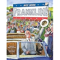 Nice Work, Franklin! Nice Work, Franklin! Hardcover Kindle