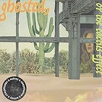 ghosted, or the cactus effect ghosted, or the cactus effect MP3 Music