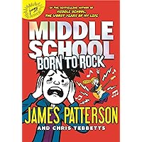 Middle School: Born to Rock (Middle School Book 11) Middle School: Born to Rock (Middle School Book 11) Hardcover Kindle Audible Audiobook Paperback Audio CD