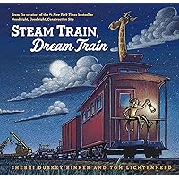 Steam Train, Dream Train (Goodnight, Goodnight, Construc) Steam Train, Dream Train (Goodnight, Goodnight, Construc) Hardcover Kindle Board book Paperback