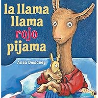 La llama llama rojo pijama (Spanish Edition) La llama llama rojo pijama (Spanish Edition) Paperback Kindle Library Binding
