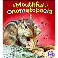 A Mouthful of Onomatopoeia (A+ Books: Words I Know) A Mouthful of Onomatopoeia (A+ Books: Words I Know) Paperback Kindle Audible Audiobook Library Binding