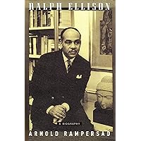 Ralph Ellison: A Biography Ralph Ellison: A Biography Paperback Kindle Hardcover