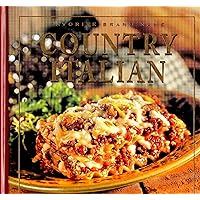 Country Italian (Favorite Brand Name/Best-Loved Recipes) Country Italian (Favorite Brand Name/Best-Loved Recipes) Hardcover