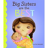 Big Sisters Are the Best (Fiction Picture Books) Big Sisters Are the Best (Fiction Picture Books) Hardcover Kindle Paperback
