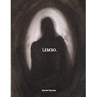 Limbo. Limbo. Kindle Paperback Audible Audiobook Hardcover