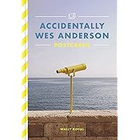 Accidentally Wes Anderson Postcards Accidentally Wes Anderson Postcards Card Book